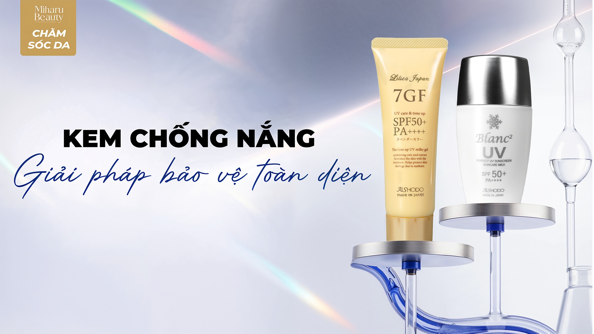 KEM CHỐNG NẮNG - GIẢI PHÁP BẢO VỆ TOÀN DIỆN