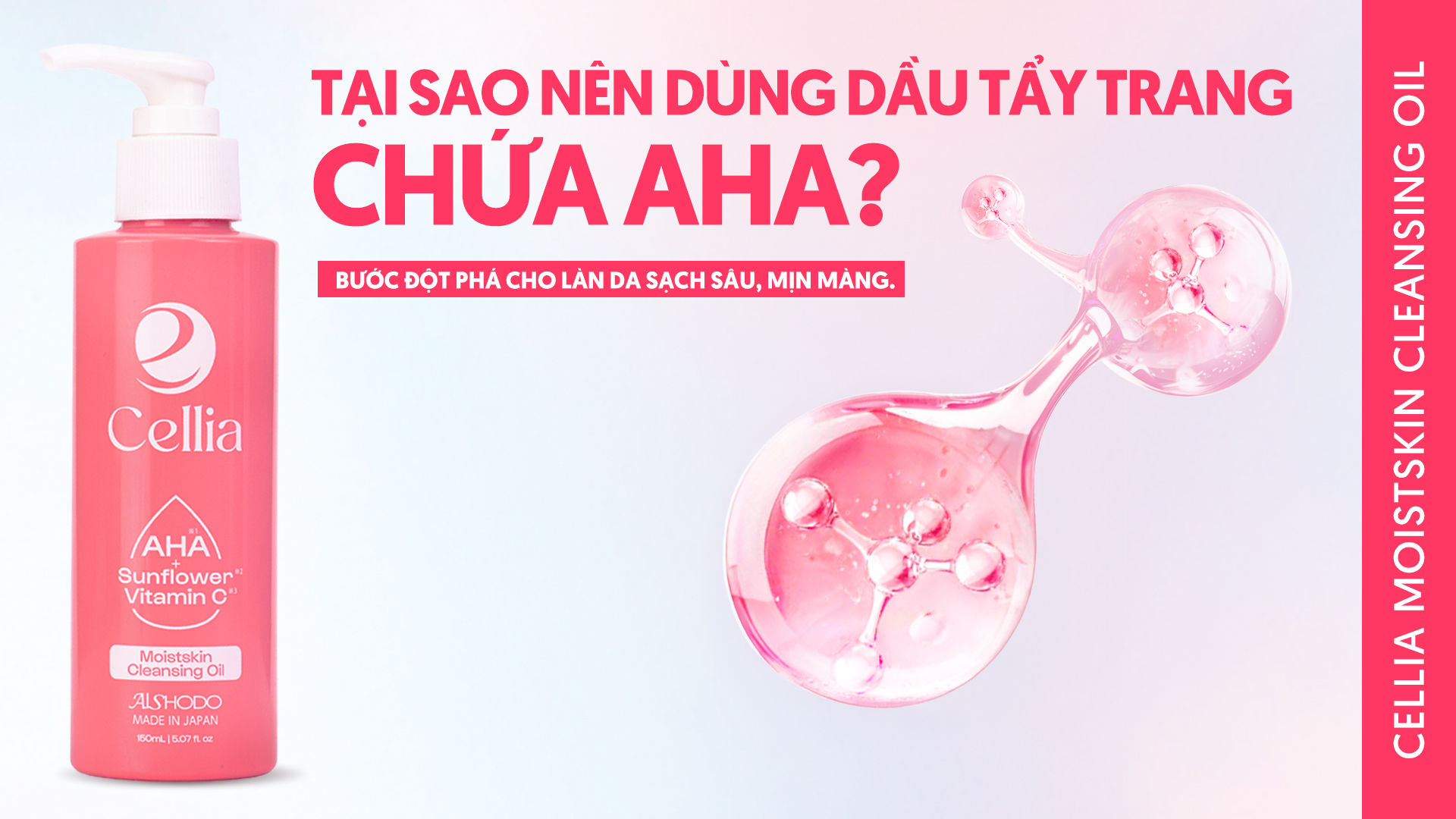 Tại sao nên dùng dầu tẩy trang chứa AHA? Bước đột phá cho làn da sạch sâu, mịn màng.