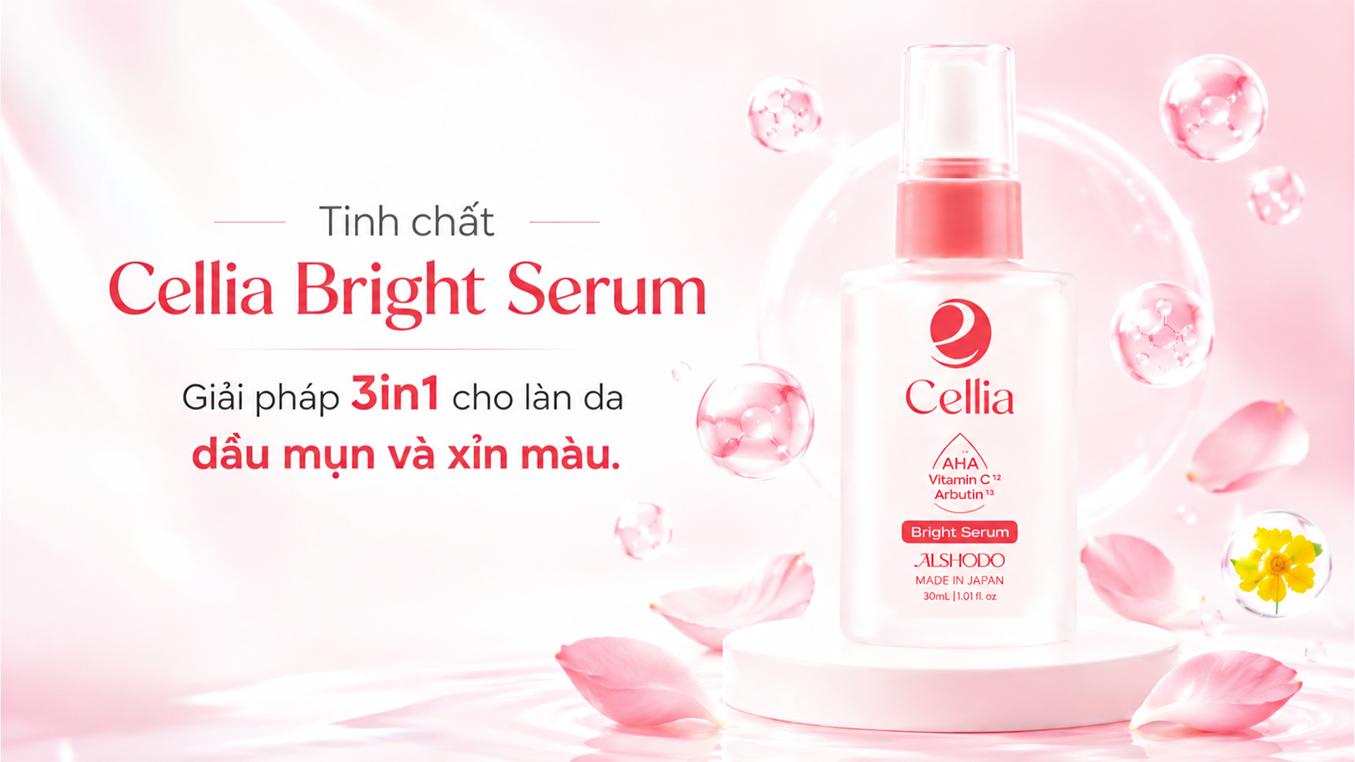 Tinh chất Cellia Bright Serum: Giải pháp 3in1 cho làn da dầu mụn và xỉn màu.