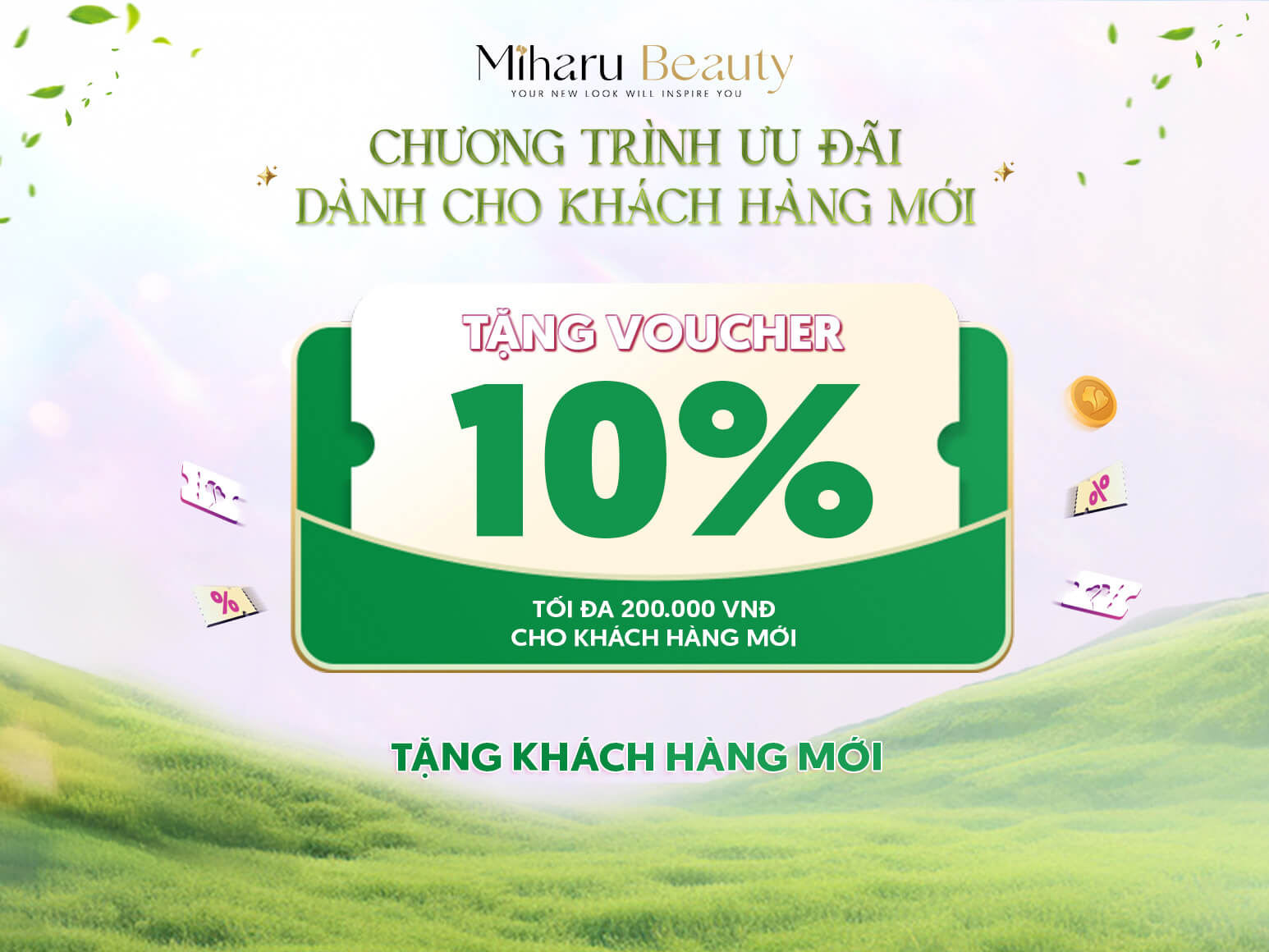 Tặng voucher 10% tối đa 200.000 vnđ cho khách hàng mới.