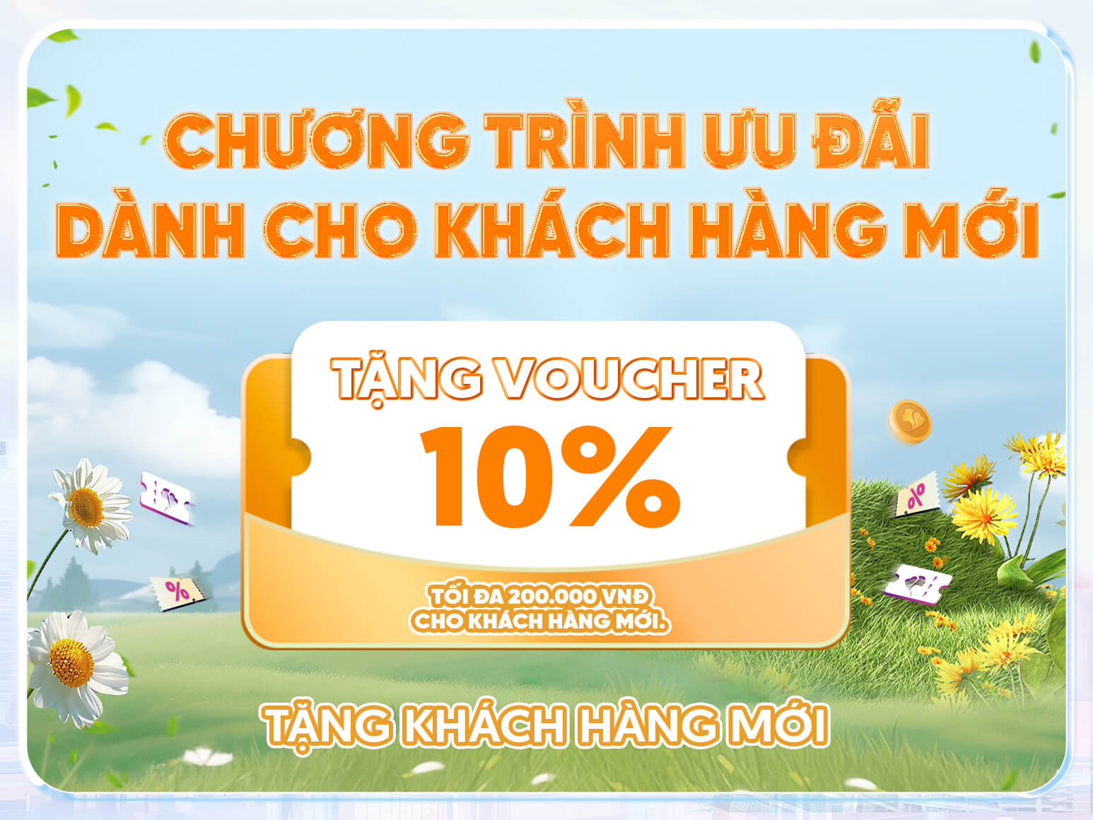 Chương trình ưu đãi dành cho khách hàng mới